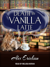 Cover image for Death by Vanilla Latte